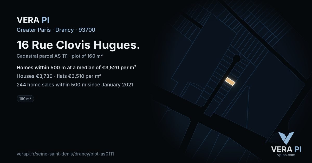 16 Rue Clovis Hugues, Drancy at night – the plot lit, the parcels around coloured by the prices near them