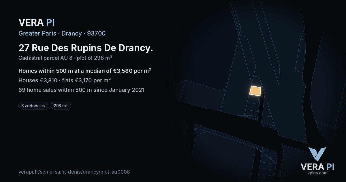 27 Rue Des Rupins De Drancy, Drancy at night – the plot lit, the parcels around coloured by the prices near them