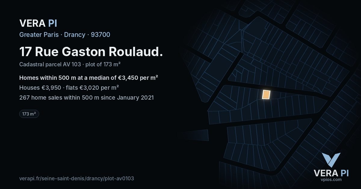 17 Rue Gaston Roulaud, Drancy at night – the plot lit, the parcels around coloured by the prices near them