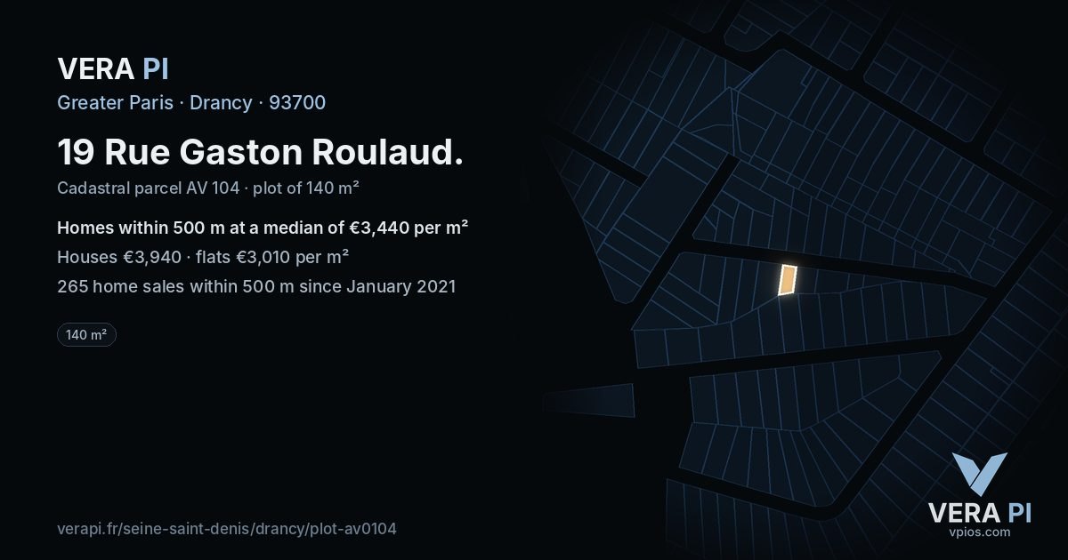 19 Rue Gaston Roulaud, Drancy at night – the plot lit, the parcels around coloured by the prices near them