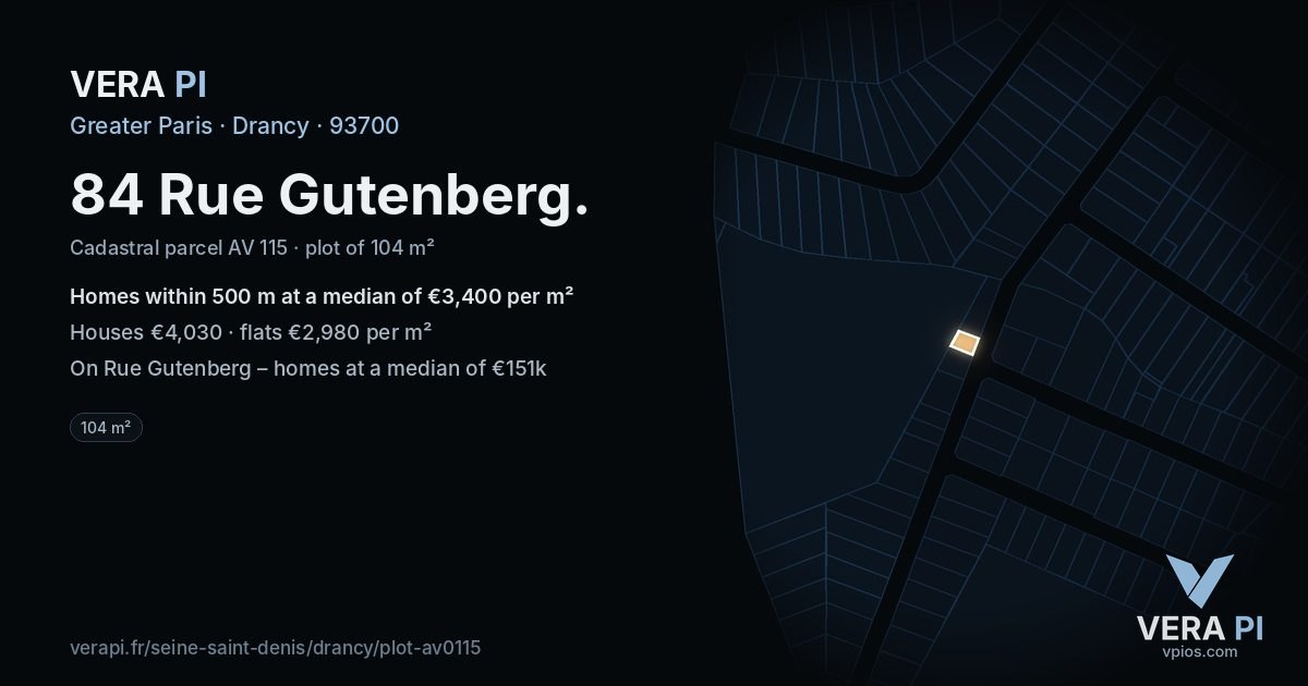 84 Rue Gutenberg, Drancy at night – the plot lit, the parcels around coloured by the prices near them