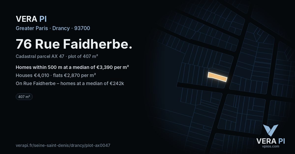 76 Rue Faidherbe, Drancy at night – the plot lit, the parcels around coloured by the prices near them
