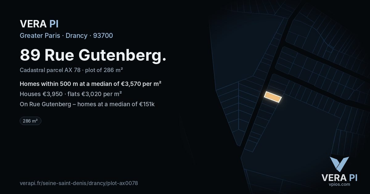 89 Rue Gutenberg, Drancy at night – the plot lit, the parcels around coloured by the prices near them
