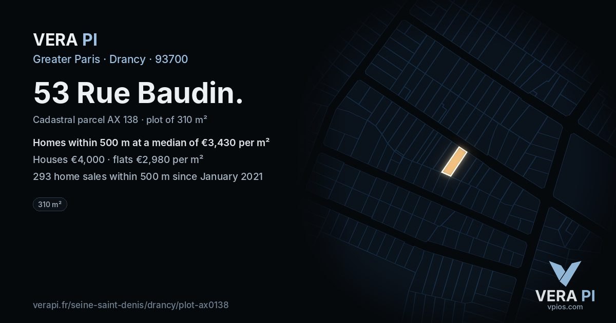 53 Rue Baudin, Drancy at night – the plot lit, the parcels around coloured by the prices near them