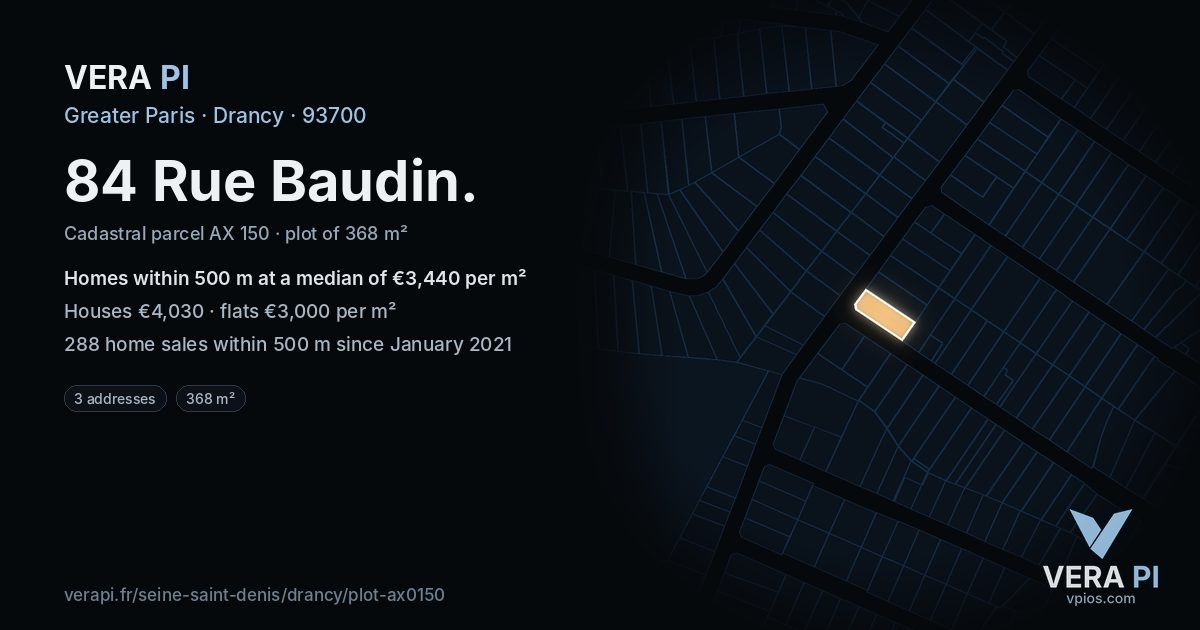 84 Rue Baudin, Drancy at night – the plot lit, the parcels around coloured by the prices near them