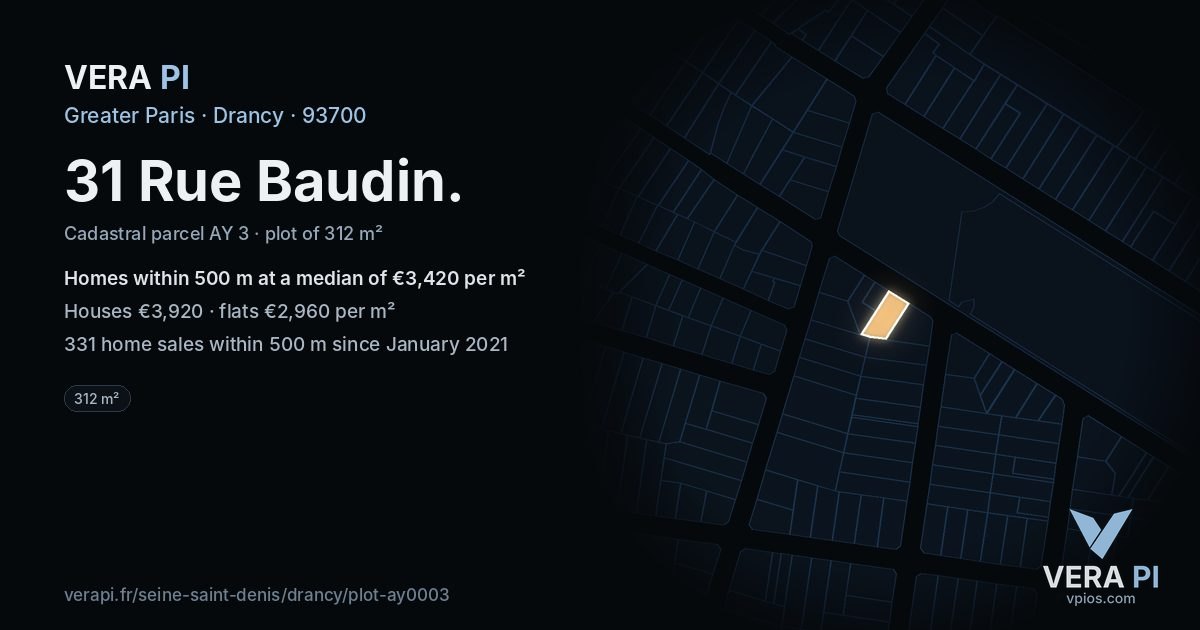 31 Rue Baudin, Drancy at night – the plot lit, the parcels around coloured by the prices near them
