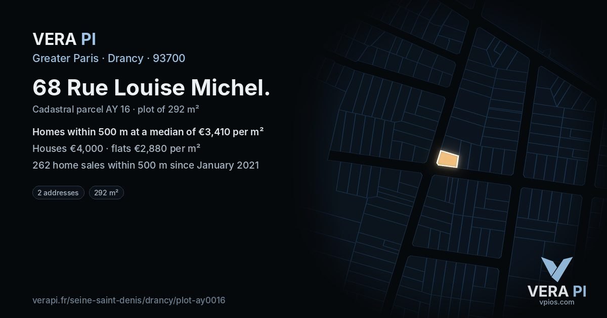 68 Rue Louise Michel, Drancy at night – the plot lit, the parcels around coloured by the prices near them