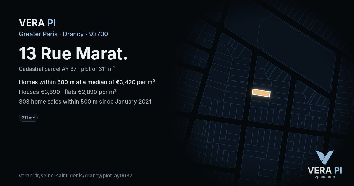 13 Rue Marat, Drancy at night – the plot lit, the parcels around coloured by the prices near them