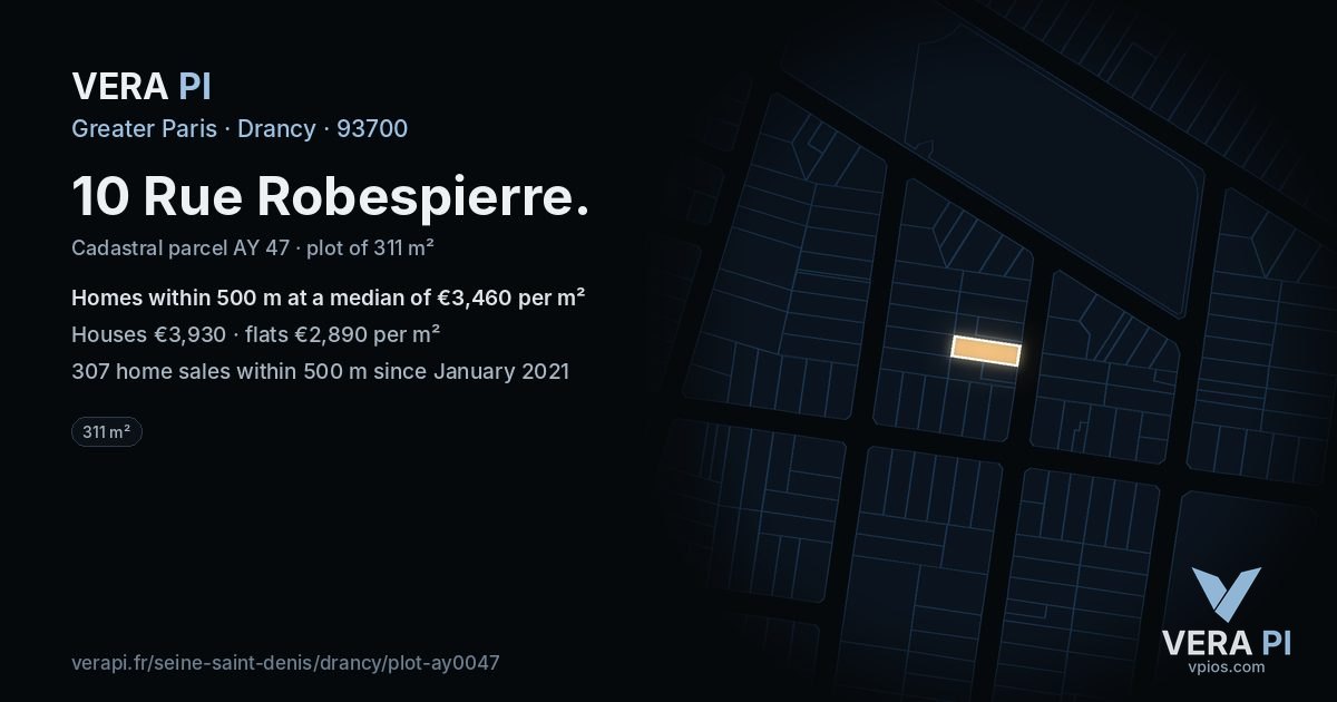 10 Rue Robespierre, Drancy at night – the plot lit, the parcels around coloured by the prices near them