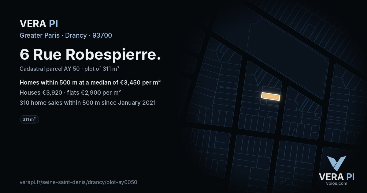 6 Rue Robespierre, Drancy at night – the plot lit, the parcels around coloured by the prices near them