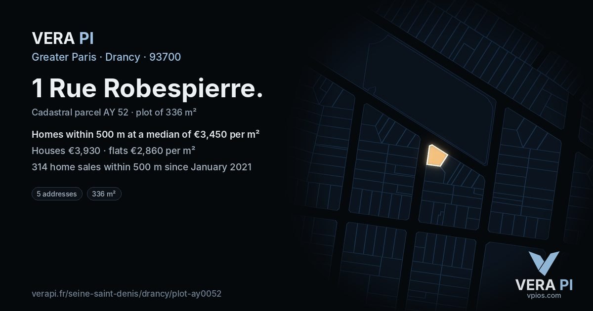 1 Rue Robespierre, Drancy at night – the plot lit, the parcels around coloured by the prices near them