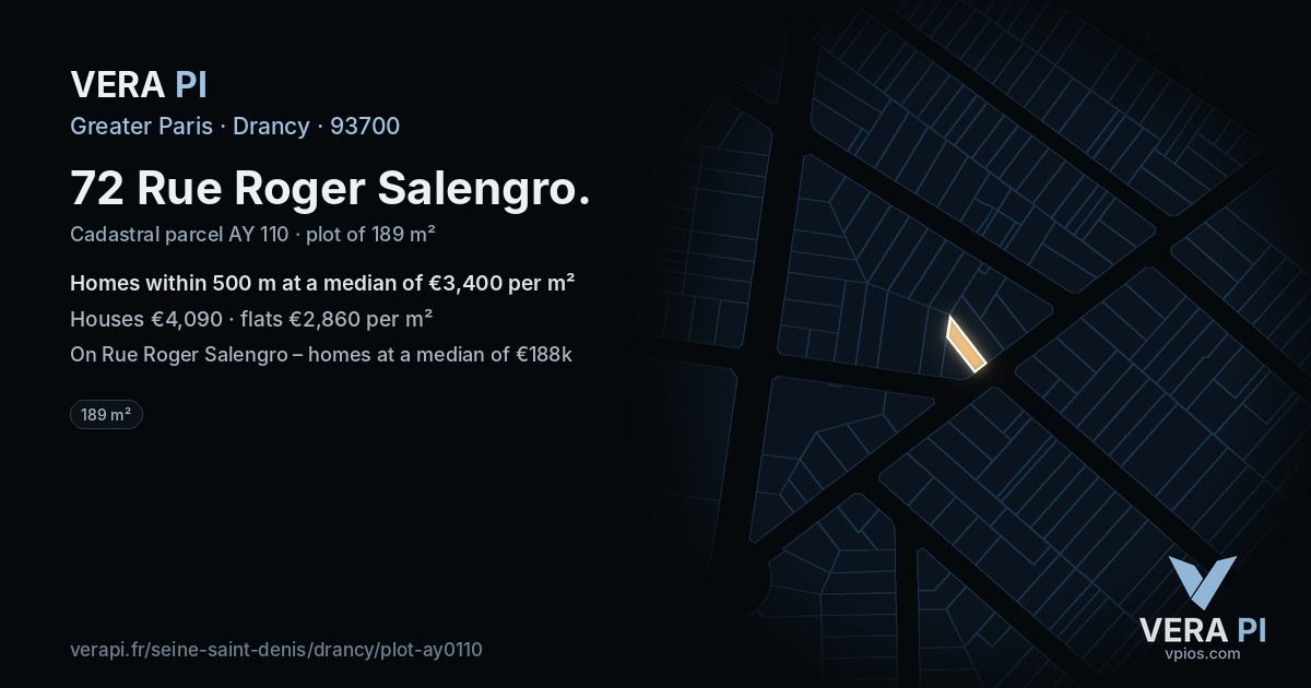 72 Rue Roger Salengro, Drancy at night – the plot lit, the parcels around coloured by the prices near them