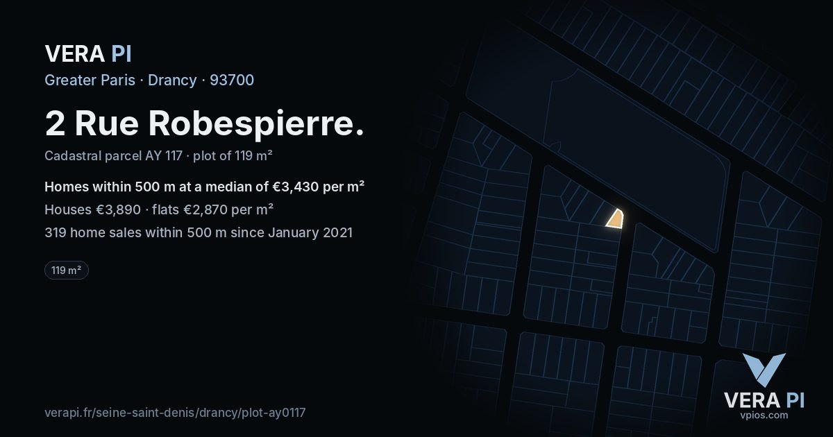 2 Rue Robespierre, Drancy at night – the plot lit, the parcels around coloured by the prices near them