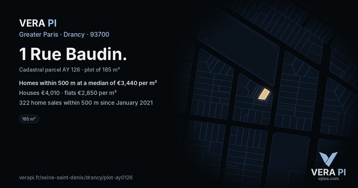 1 Rue Baudin, Drancy at night – the plot lit, the parcels around coloured by the prices near them