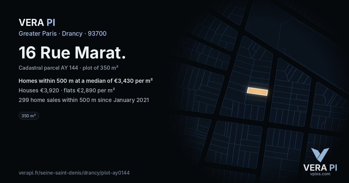 16 Rue Marat, Drancy at night – the plot lit, the parcels around coloured by the prices near them