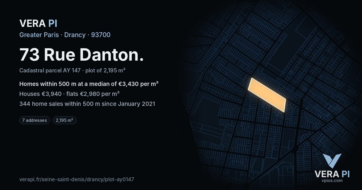 73 Rue Danton, Drancy at night – the plot lit, the parcels around coloured by the prices near them