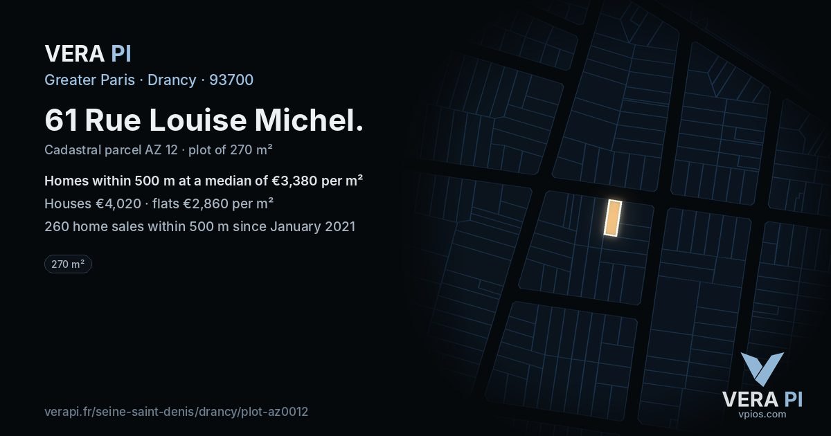61 Rue Louise Michel, Drancy at night – the plot lit, the parcels around coloured by the prices near them