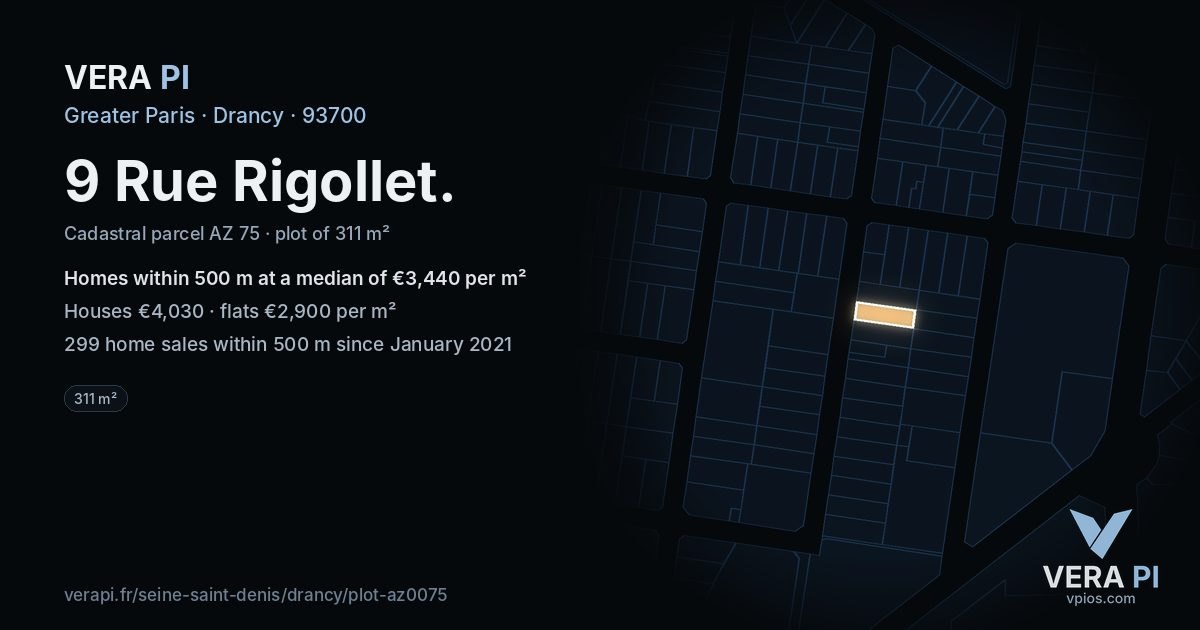 9 Rue Rigollet, Drancy at night – the plot lit, the parcels around coloured by the prices near them