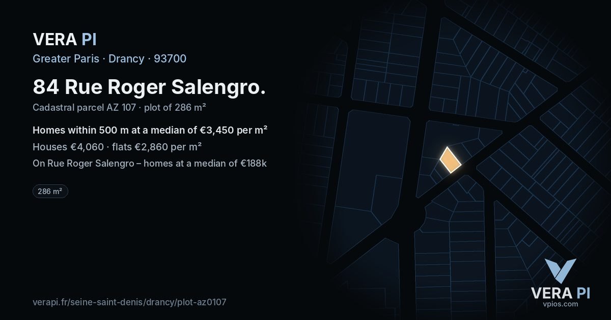 84 Rue Roger Salengro, Drancy at night – the plot lit, the parcels around coloured by the prices near them