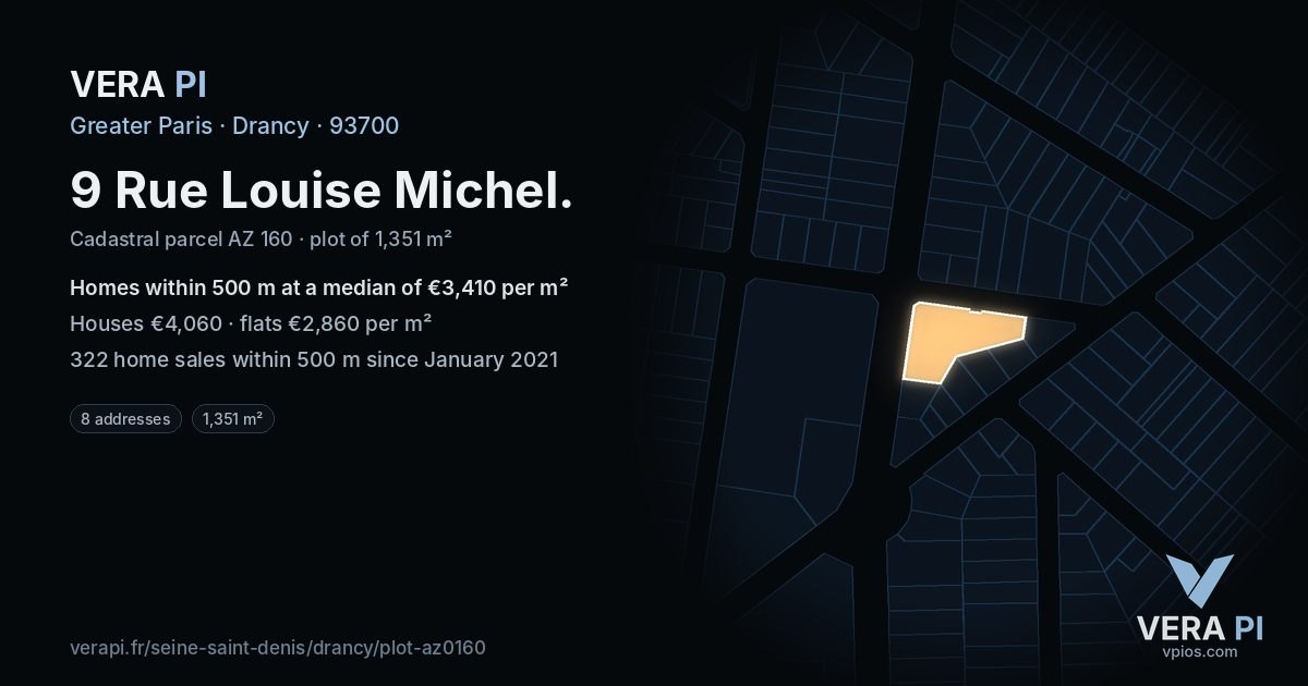 9 Rue Louise Michel, Drancy at night – the plot lit, the parcels around coloured by the prices near them