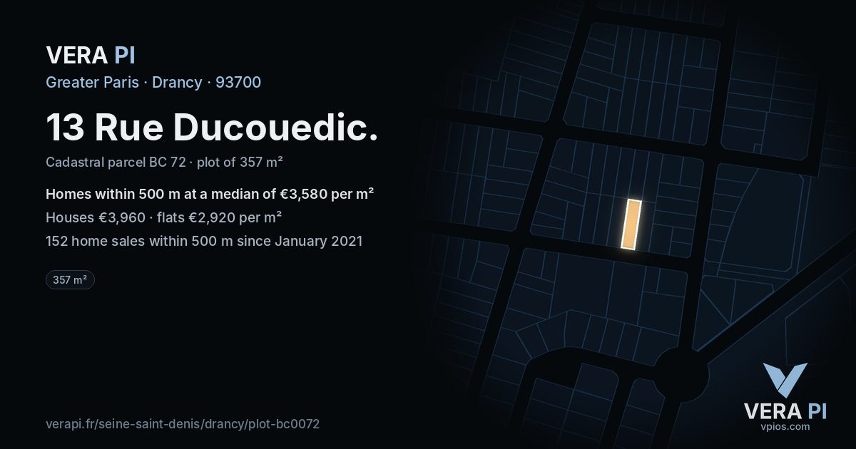 13 Rue Ducouedic, Drancy at night – the plot lit, the parcels around coloured by the prices near them
