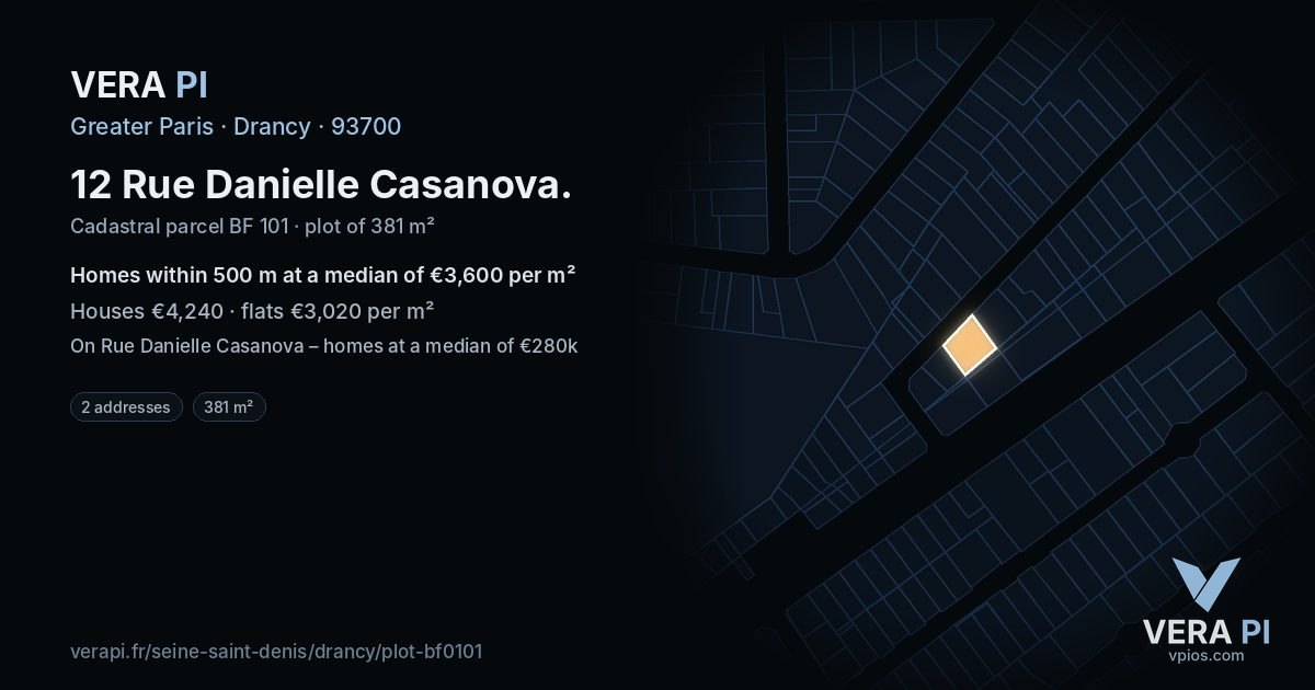 12 Rue Danielle Casanova, Drancy at night – the plot lit, the parcels around coloured by the prices near them
