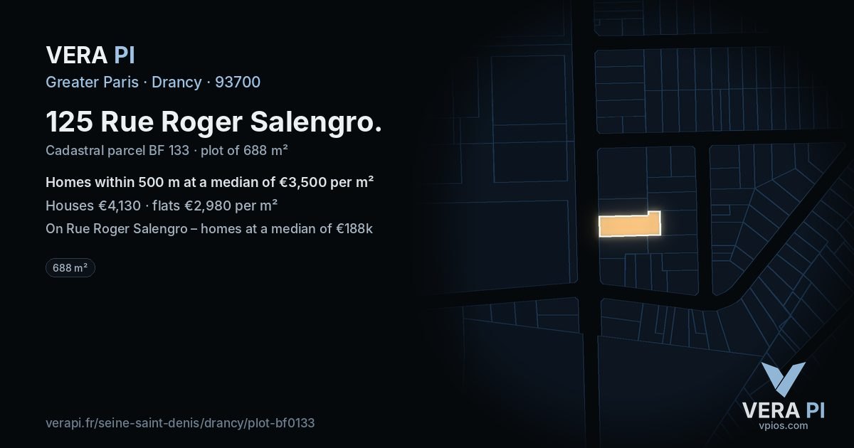 125 Rue Roger Salengro, Drancy at night – the plot lit, the parcels around coloured by the prices near them