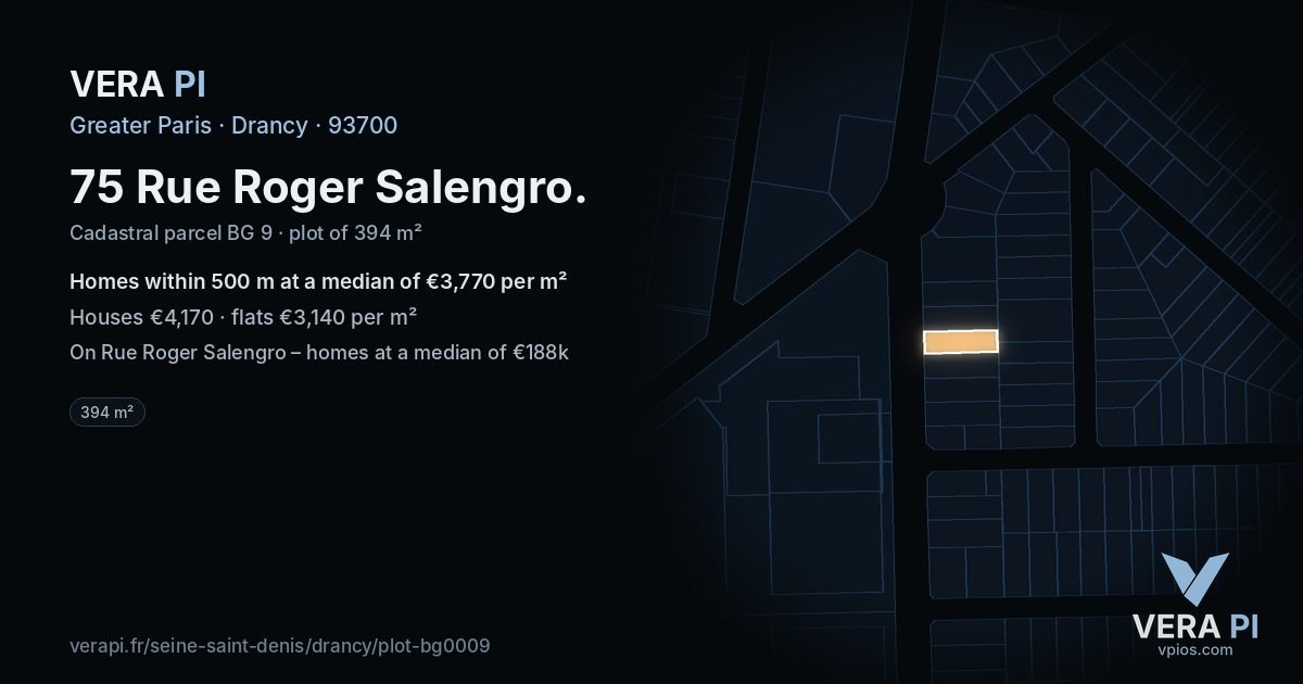 75 Rue Roger Salengro, Drancy at night – the plot lit, the parcels around coloured by the prices near them