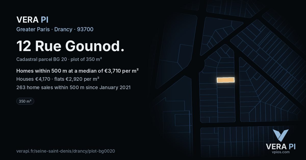 12 Rue Gounod, Drancy at night – the plot lit, the parcels around coloured by the prices near them