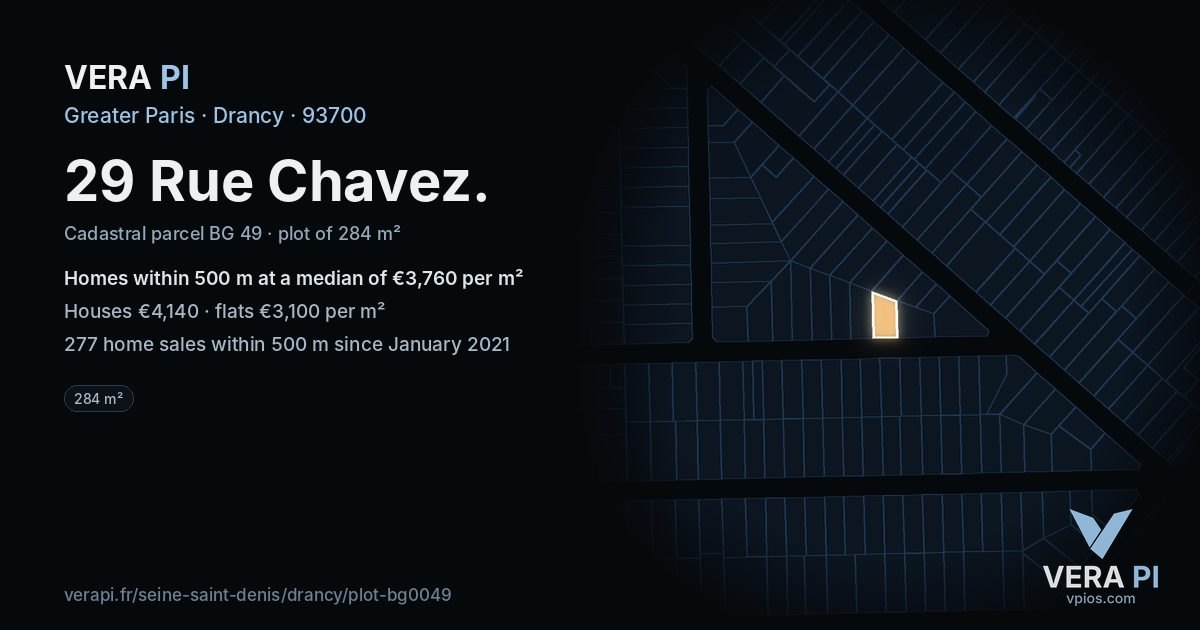 29 Rue Chavez, Drancy at night – the plot lit, the parcels around coloured by the prices near them