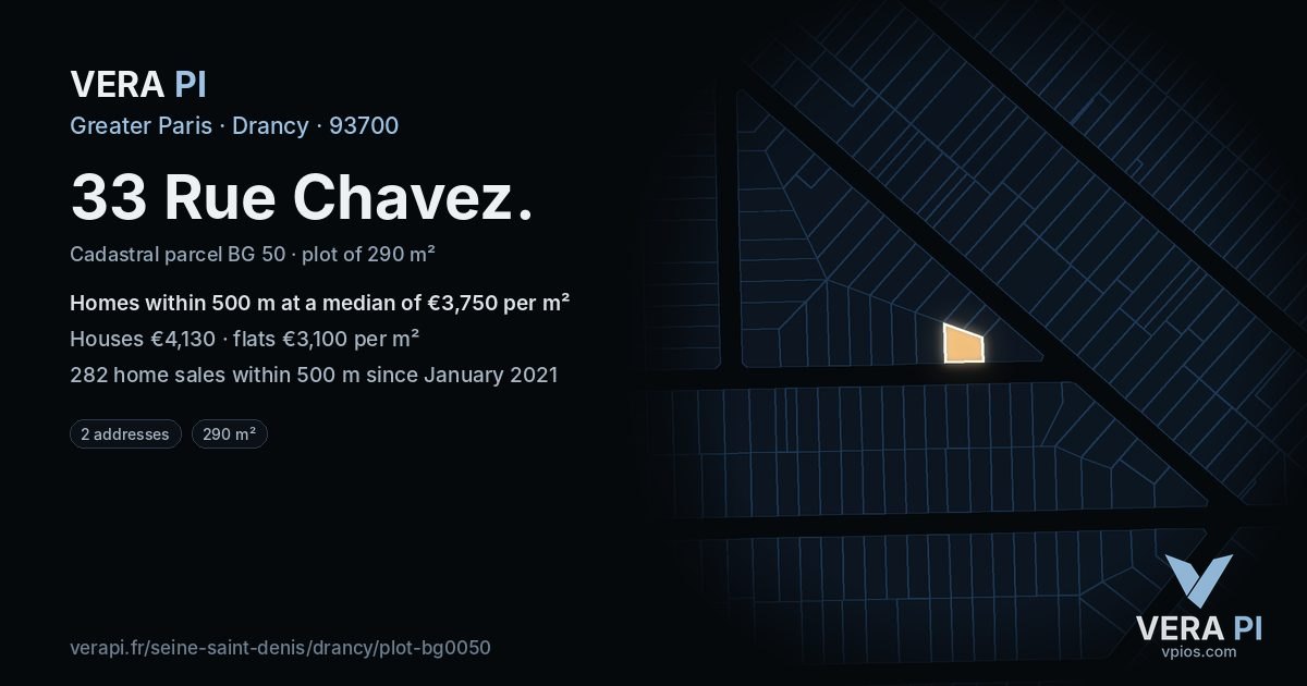 33 Rue Chavez, Drancy at night – the plot lit, the parcels around coloured by the prices near them