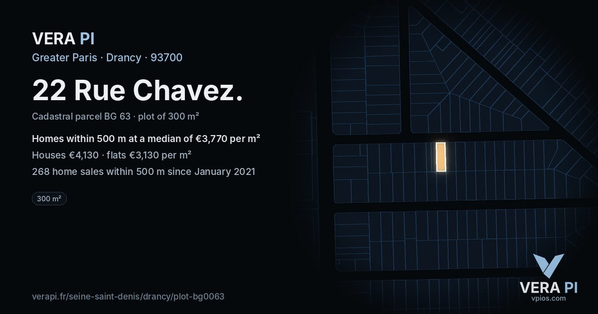 22 Rue Chavez, Drancy at night – the plot lit, the parcels around coloured by the prices near them
