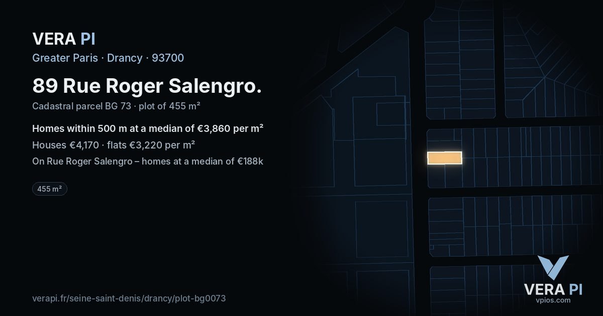 89 Rue Roger Salengro, Drancy at night – the plot lit, the parcels around coloured by the prices near them
