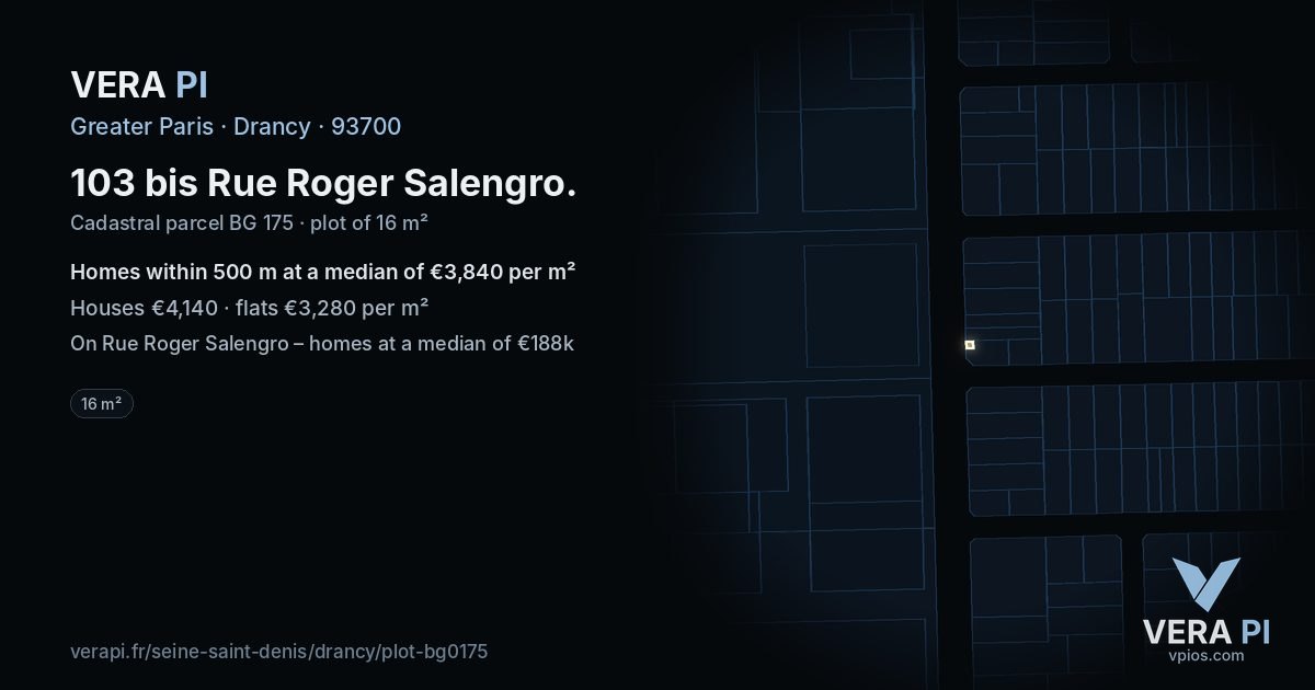 103 bis Rue Roger Salengro, Drancy at night – the plot lit, the parcels around coloured by the prices near them