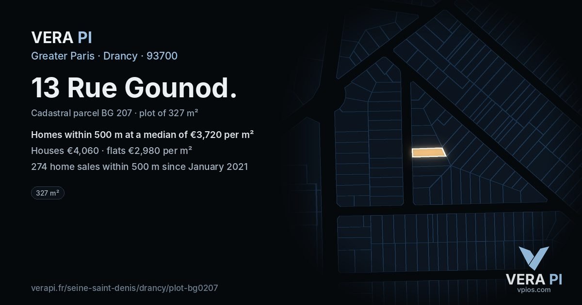 13 Rue Gounod, Drancy at night – the plot lit, the parcels around coloured by the prices near them