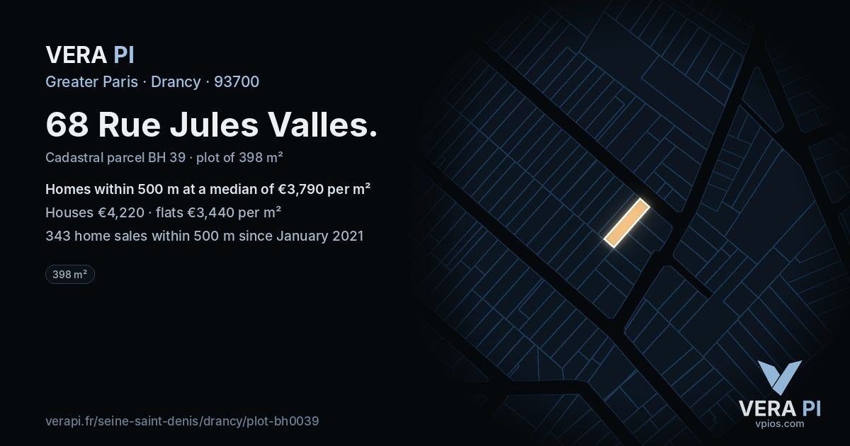 68 Rue Jules Valles, Drancy at night – the plot lit, the parcels around coloured by the prices near them