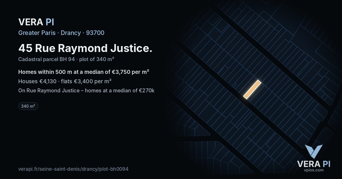 45 Rue Raymond Justice, Drancy at night – the plot lit, the parcels around coloured by the prices near them