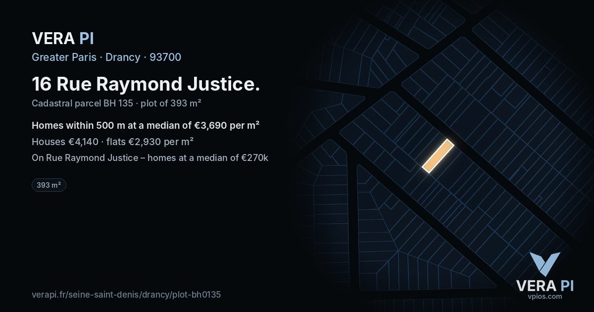 16 Rue Raymond Justice, Drancy at night – the plot lit, the parcels around coloured by the prices near them