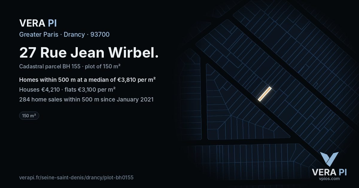 27 Rue Jean Wirbel, Drancy at night – the plot lit, the parcels around coloured by the prices near them