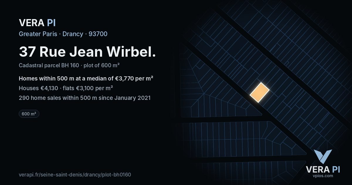 37 Rue Jean Wirbel, Drancy at night – the plot lit, the parcels around coloured by the prices near them