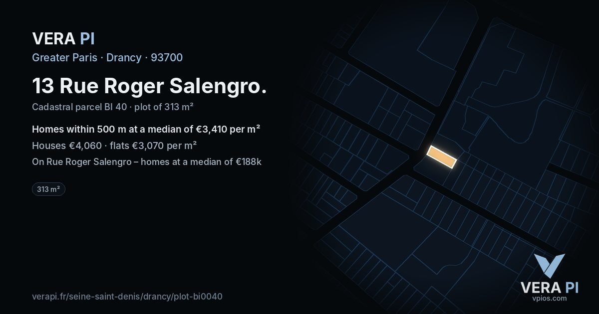 13 Rue Roger Salengro, Drancy at night – the plot lit, the parcels around coloured by the prices near them