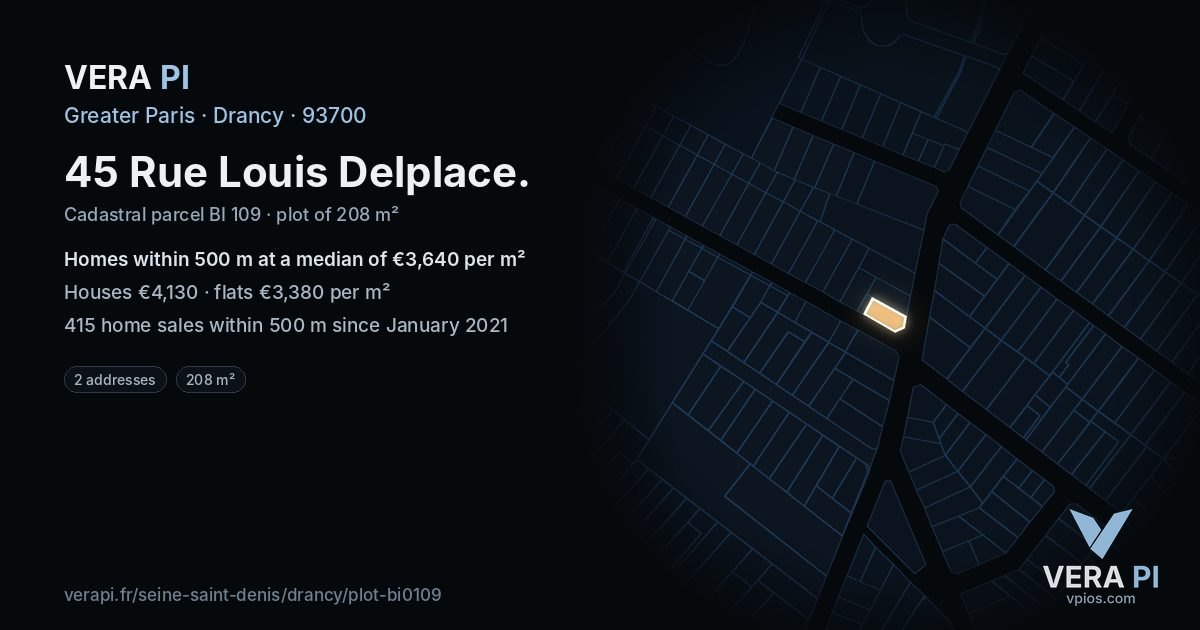 45 Rue Louis Delplace, Drancy at night – the plot lit, the parcels around coloured by the prices near them