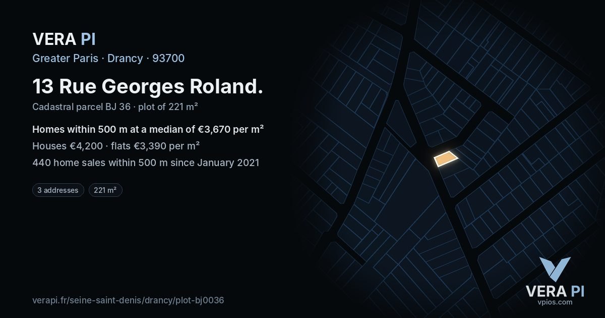 13 Rue Georges Roland, Drancy at night – the plot lit, the parcels around coloured by the prices near them