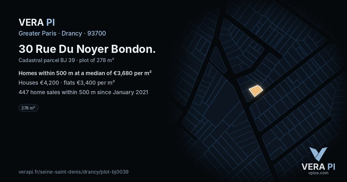 30 Rue Du Noyer Bondon, Drancy at night – the plot lit, the parcels around coloured by the prices near them