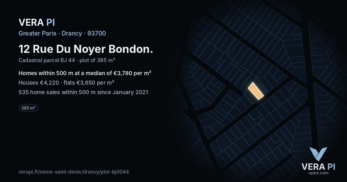 12 Rue Du Noyer Bondon, Drancy at night – the plot lit, the parcels around coloured by the prices near them
