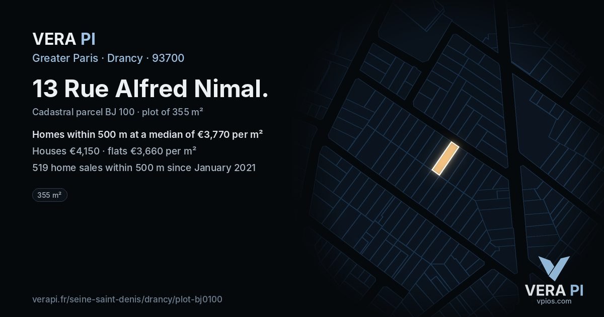 13 Rue Alfred Nimal, Drancy at night – the plot lit, the parcels around coloured by the prices near them
