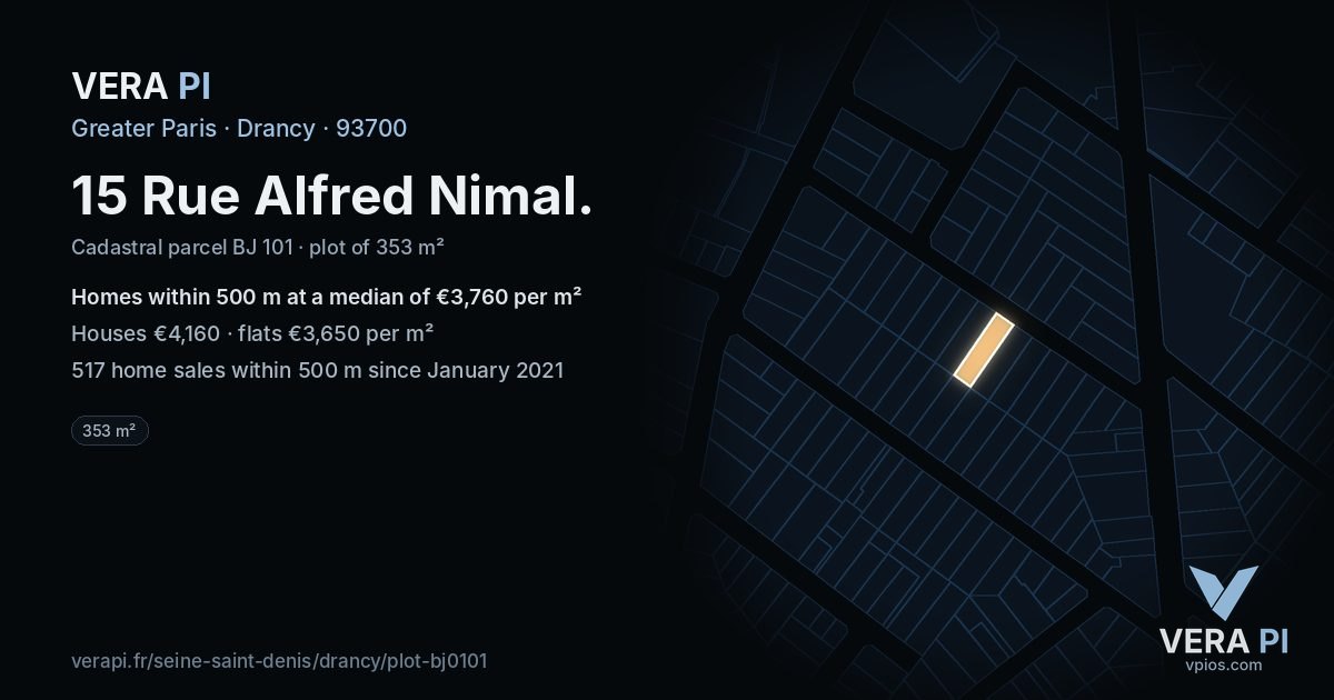 15 Rue Alfred Nimal, Drancy at night – the plot lit, the parcels around coloured by the prices near them