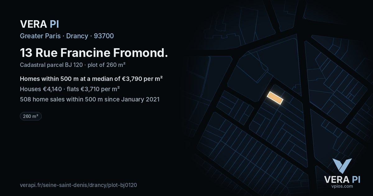 13 Rue Francine Fromond, Drancy at night – the plot lit, the parcels around coloured by the prices near them