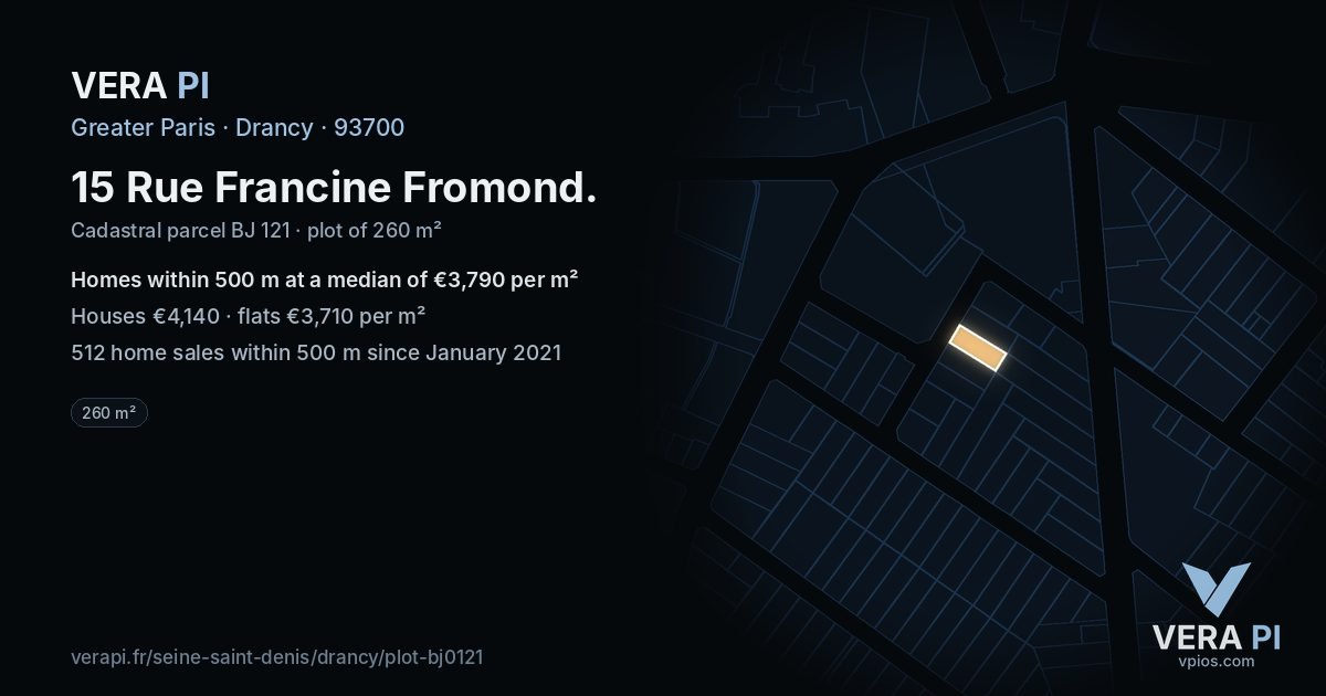 15 Rue Francine Fromond, Drancy at night – the plot lit, the parcels around coloured by the prices near them