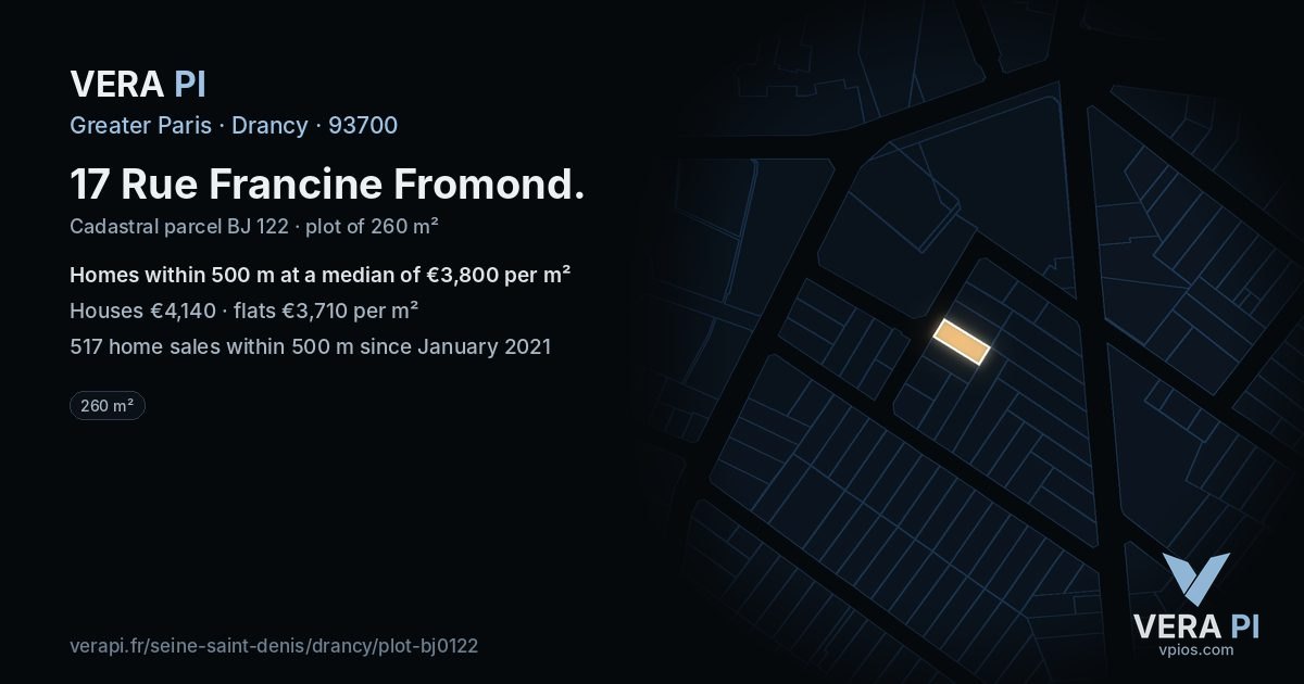 17 Rue Francine Fromond, Drancy at night – the plot lit, the parcels around coloured by the prices near them
